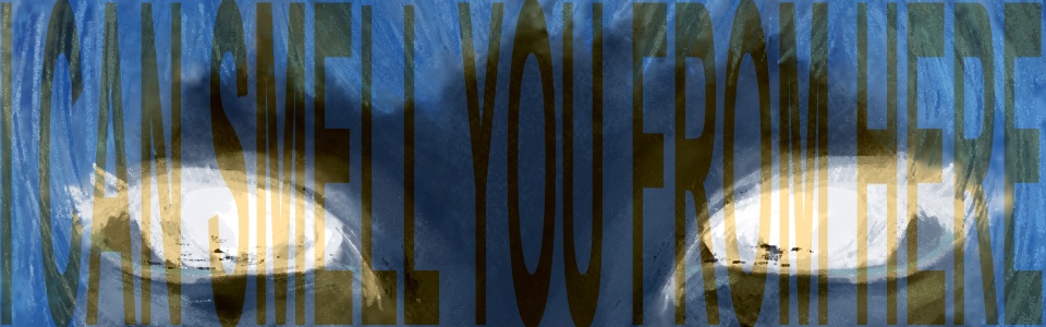 Original I Can Smell You from Here title art with watchful eyes behind the lettering